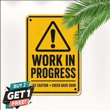 Work In Progress Safety Sign Industrial Maintenance Caution Tin Wall Plaque picture