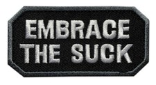 Embrace the Suck Tactical Patch [3.0 X 1.5 -Hook Fastener - ES3] picture