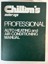 Chilton's Motor Age Professional Auto Heating and Air Conditioning Manual #6807 picture