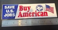 Buy American Bumper Sticker Save US Jobs Vintage Flag USA Made Vinyl Decal picture