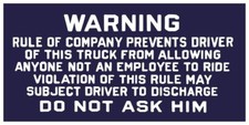 No Riders in Trucks, Rule of Company  NEW Sign: 12x24