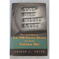 Code-Name Bright Light George J. Veith Vietnam War POW Rescue Hardcover 1998 picture