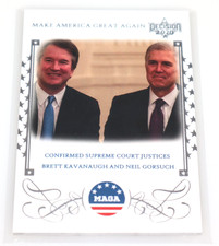Decision 2020 MAGA Confirmed Supreme Court Justices Kavanaugh & Gorsuch Card#M19 picture