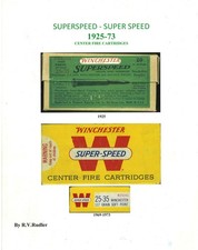 Winchester Super Speed Centerfire Cartridges 1925–1973 – R. V. Rudler - 1st Edit picture