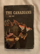 The Canadians, Edited by Careless & Brown; *inscription from Canadian Prime Min picture