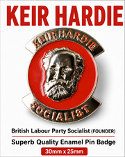 KEIR HARDIE British Labour Party Socialist (FOUNDER) Enamel Pin Badge picture