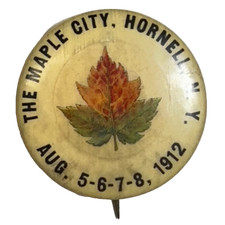 1912 Hornell NY The Maple City Maple Leaf 1.25