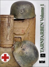 Tarnfarben Vol. 1 Camouflage Painted Relics of the German Forces in WWII picture