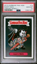 2013 Topps Garbage Pail Kids Chrome Series 1 NASTY NICK 1a Card PSA 10 GEM MINT picture