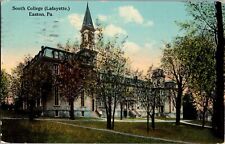 1912 SOUTH COLLEGE BUILDING LAFAYETTE EASTON PENNSYLVANIA PA VINTAGE POSTCARD picture