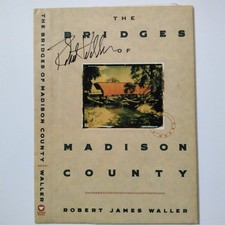 Robert James Waller SIGNED 1992 Dustjacket Cover The Bridges of Madison County picture