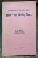 INDIA TIGERS: ENQUIRY INTO MISSING TIGERS OF RANTHAMBORE NATIONAL PARK 1992 ENGL picture