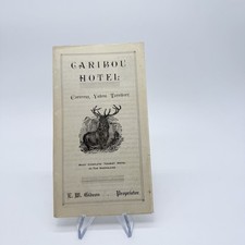 1920’s Caribou Hotel Carcross , Yukon Territory Promotional Hotel Brochure picture