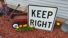 Vintage Highway Road Keep Right Sign Large 30 x 30 - Cool picture