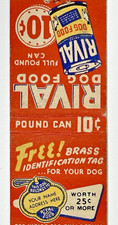 1930'S- RIVAL DOG FOOD, 10 CENTS FULL POUND & FREE BRASS IDENTIFICATION DOG TAG picture