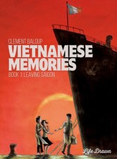 Vietnamese Memories Book 1: Leaving Saigon by Baloup, Clément picture