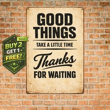 We Are Not A Fast Food Restaurant Your Food Is Made To Order Metal Tin Sign picture