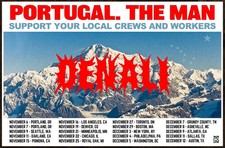 PORTUGAL. THE MAN Denali Tour 2025 Ltd Ed RARE Tour POSTER | FRAME & SIZE OPTION picture