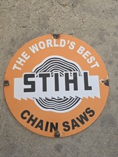 VINTAGE STIHL THE WORLD'S BEST CHAINSAW PORCELAIN SIGN 12