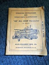 ALLIS-CHALMERS Model 60 All Crop Harvester Manual Operating Repair Parts Book picture