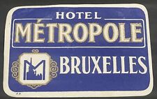 1940's-50's Hotel Metropole Brussels, Belgium Luggage Label Original Blue picture