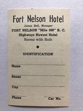 Fort Nelson Hotel B.C. Business Card Identification Card Mileage to Alaska Vtg picture