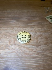 Vintage P.O.W.S. 'Never Have a Nice Day' Button Pin picture