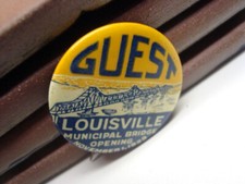 1929 Louisville Municipal Bridge Opening Guest Celluloid Pin picture