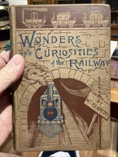 Wonders and Curiosities of the Railway W.S. Kennedy 1884 picture
