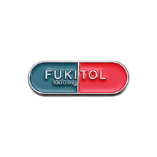 Funny Sarcasm FUKITOL Prescription Pill Brooch Enamel Pin Custom Capsule Pill picture