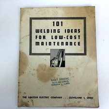 Vintage Manual 101 Welding Ideas Maintenance Lincoln Electric Co Cleveland OH  picture