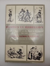 Rustics in Rebellion: A Yankee reporter on the road to Richmond, 1861-1865 picture