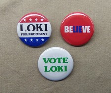 Loki for President, Vote Loki & Believe 1.25