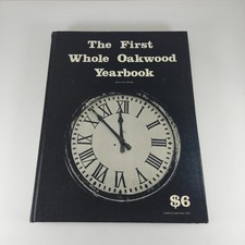 1974 The First Whole Oakwood Yearbook Oakwood Dayton Ohio picture