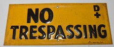 Vintage No Trespassing D+ J C Gury Co LA Embossed Tin Advertising Metal Sign picture