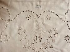 Antique Monogrammed Pillowcase Hand Made White Eeyelet Embroidery  15 x 19 1/2
