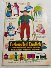 Ferhoodled English Curious & Amusing Pennsylvania Dutch Talk Sayings 1964 picture