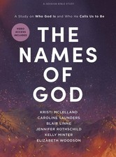 The Names of God - Bible Study for Women with Video Access: A Who... picture