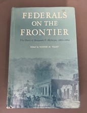 Federals on the Frontier The Diary of Benjamin F. McIntyre, Nineteenth Iowa Inf picture
