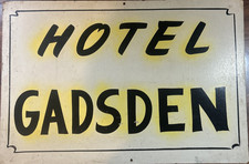Hotel Gadsden - Hard Cardboard Sign From Arizona 24x16 - Vintage Resort READ picture