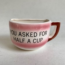 Vintage You Asked for Half a Cup Coffee Mug Pink picture