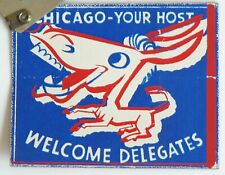 Vtg Welcome Delegates Chicago Vtg 1960s Democrat Patch 3