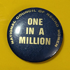 Vintage NCNW National Council of Negro Women One In A Million Pinback Button picture