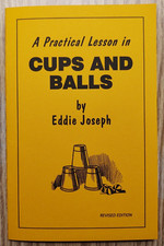 A Practical Lesson in Cups and Balls by Eddie Joseph picture