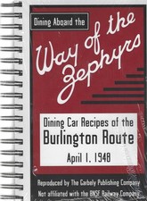 Dining Aboard the Way of the Zephyrs DINING CAR Recipes BURLINGTON ROUTE (NEW) picture