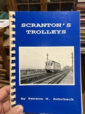Scranton’s Trolleys The Electric City Pa Lackawanna Co Rohrbeck Book picture