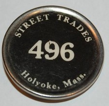 RARE VINTAGE STREET TRADES #496 HOLYOKE MA. CELLULOID PIN PINBACK BADGE HAWKERS picture