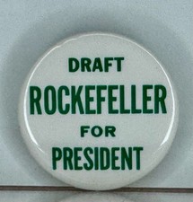 DRAFT ROCKEFELLER FOR PRESIDENT Pinback Button 1960s Political Campaign Vintage picture