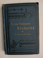 To and Through Nebraska: By a Pennsylvania Girl 1884 Frances Sims Fulton 1st Ed picture