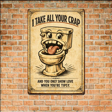 Funny Toilet Humorous Wall Art Aluminum Sign 8x12 Bathroom Tin Metal Decor picture